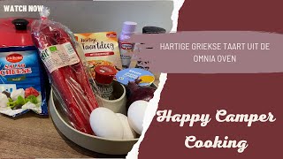 VLOG13  Happy Camper Cooking Recept uit de OMNIA oven Griekse hartige taart [upl. by Bone782]