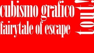 Cubismo Grafico  Fairytale of Escape [upl. by Pippas]