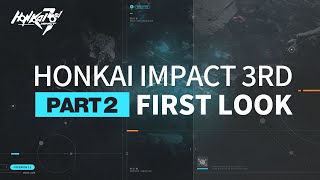 Honkai Impact 3rd Part 2 First Look [upl. by Pedrotti]