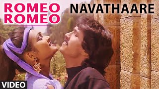 Romeo Romeo Video Song II Navathaare II Kumar Bangarappa Anusha [upl. by Wershba]