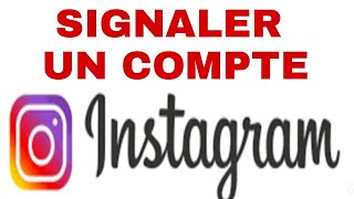 COMMENT SIGNALER UN COMPTE INSTAGRAM [upl. by Theresita]