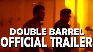 Double Barrel Official Theatrical Trailer [upl. by Morlee555]