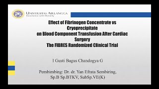 Effect of Fibrinogen Concentrate vs Cryoprecipitate on Blood Component Transfusion After Cardiac [upl. by Chelsae616]