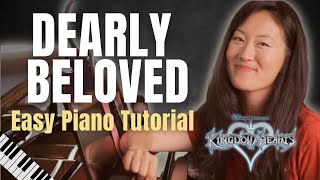 Learn to Play quotDearly Belovedquot from Kingdom Hearts  Easy Piano Tutorial [upl. by Innep]