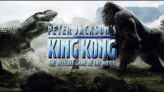 Peter Jacksons King Kong The Official Game of the Movie [upl. by Lhary]