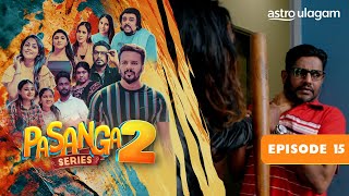 Pasanga 2 I Episode 15 Preview [upl. by Notxarb]