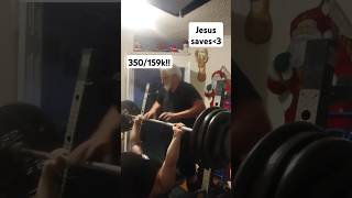 350 lb Bench Press 5 Reps 159kilos [upl. by Lledyl]