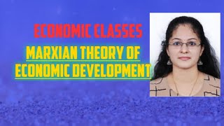 TheoriesMarxian Theory of Economic DevelopmentSETNET calsses for Economics [upl. by Adnarim]