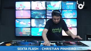 DJ CHRISTIAN PINHEIRO  EURODANCE  PROGRAMA SEXTA FLASH  16082024 [upl. by Icyaj]