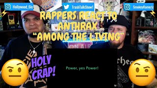 Rappers React To Anthrax quotAmong The Livingquot [upl. by Asim]