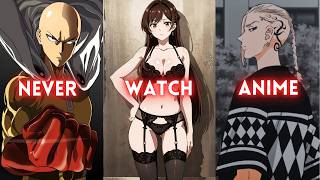 6 ANIME Genre NEVER WATCH  or regret later [upl. by Enyak]