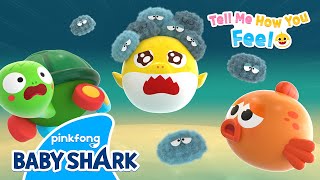 🧹NEW Dust Your Worries Away  Tell Me How You Feel  Baby Shark Story  Baby Shark Official [upl. by Ynnatirb]