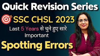 Spotting Errors asked in last 5 Years in SSC CHSL English Classes 2023Previous Year By Rani Maam [upl. by Aihsela]