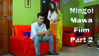 NINGOL MAWA FILM PART B MANIPURI FEATURE FILM 2024 [upl. by Yra]