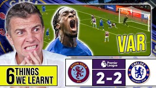 6 THINGS WE LEARNT FROM ASTON VILLA 22 CHELSEA [upl. by Graybill]