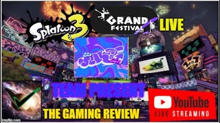 Splatoon 3 Grand Fest Live Stream Day 3 Team Present [upl. by Mellitz]