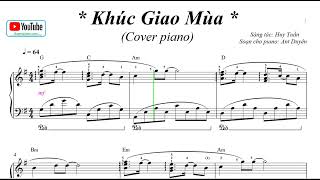 Khúc Giao Mùa  The best sheet cover piano  full sheet [upl. by Gamali]