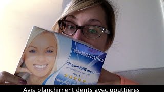 Avis sur le blanchiment des dents gouttières [upl. by Aiello]