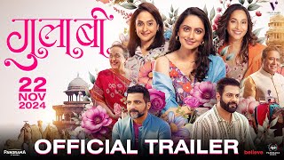 GULAABI  Official Trailer  Ashvini Bhave  Mrinal Kulkarni  Shruti Marathe  22nd Nov 2024 [upl. by Gauthier]