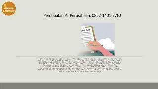 Pembuatan PT Perusahaan 0852 1401 7760 [upl. by Ailices118]