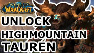 Highmountain TAUREN unlock  how to get allied race [upl. by Ulrick]