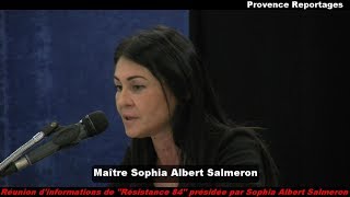 Réunion dinformations de quotResistance 84quot présidée par Maître Sophia Albert Salmeron [upl. by Iey]