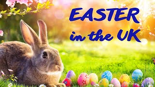 Easter in the UK – Easter traditions in the UK [upl. by Richmound278]