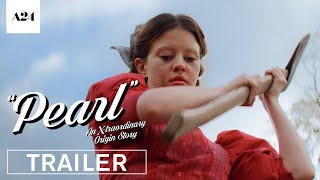 Pearl  Official Trailer HD  A24 [upl. by Aveline]