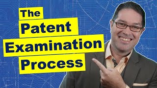 Understanding The Patent Examination Process [upl. by Rosanne]