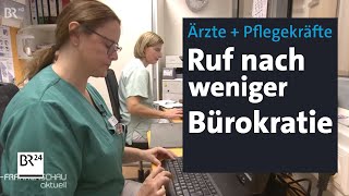 Ärztliche Anordnung nur wegen Schürfwunde Ärzte und Pflegekräfte fordern weniger Bürokratie  BR24 [upl. by Inhoj718]