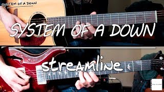 System Of A Down  Streamline guitar cover [upl. by Rugg]