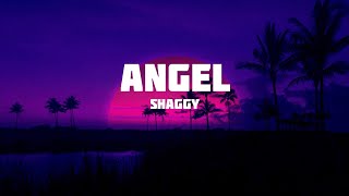 Shaggy  Angel Lyrics [upl. by Bianchi]