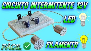 Como hacer un Circuito Intermitente de 12v [upl. by Haneeja]