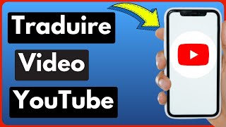 Comment Traduire les vidéos youtube  Comment Translation In Youtube [upl. by Loggia]