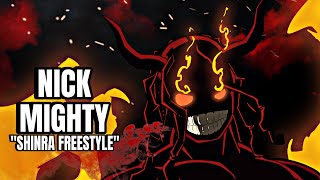 FIRE FORCE RAP  quotShinra Freestylequot  Nick Mighty [upl. by Notle]