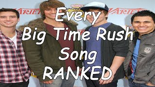 Every Big Time Rush Song RANKED [upl. by Ylluz472]