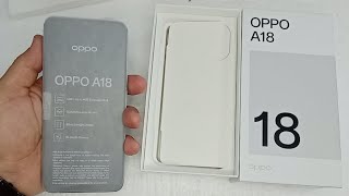 Unboxing Oppo A18  Review Test camera Fiche technique price [upl. by Akirehs196]