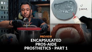 Learn to Make Encapsulated ProsAide Prosthetics  Part 1  PREVIEW [upl. by Baecher]