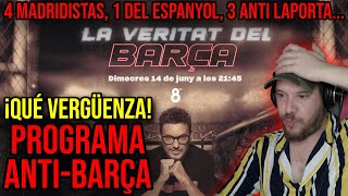 😡 quotLA VERDAD DEL BARÇAquot VERGÜENZA ANTI BARCELONISTA CON LESÁN PERICOS MADRIDISTAS Y ANTI LAPORTA [upl. by Anneuq154]