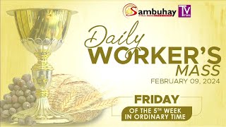 Sambuhay TV Mass  February 9 2024  Friday of the 5th Week in Ordinary Time [upl. by Kurtis]