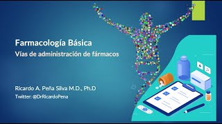 👨🏿‍🔬 🩺 Farmacología y farmacocinética 💊 🧬 🔬  Vías de administración de fármacos [upl. by Menell]