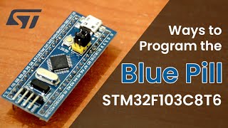 Program an STM32F103C8T6  Blue Pill  Different methods [upl. by Ahtnahc]