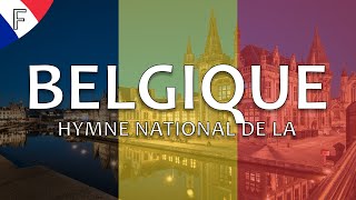 🇧🇪 Hymne national du Belgique  « La Brabançonne » Paroles en français [upl. by Coh]