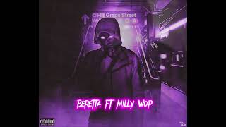 CHII WVTTZBERETTA FT MILLY WOP [upl. by Ahsinwad]