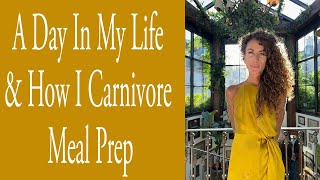 A Day In My Life and How I Carnivore Meal Prep [upl. by Parke723]