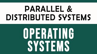 Multiprocessing amp Distributed Systems  Operating Systems  OS IPU CSE IT Btech Engineering complete [upl. by Adallard389]