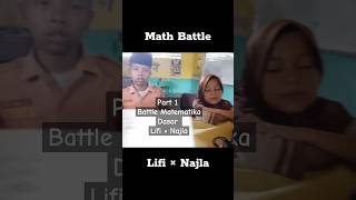 Part 1 Battle Matematika Lifi dan Najla Adiba battle matematikamenyenangkan [upl. by Ruffin]