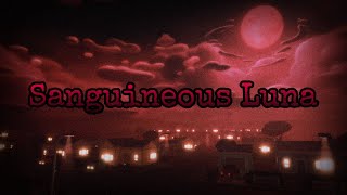 FE2 Sanguineous Luna The Blood Moon 4K [upl. by Eanil]