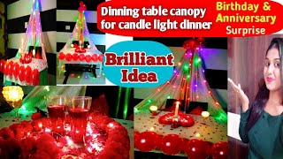 Romantic DIY Canopy Candle Light Dinner at Home  Dinning table canopy  easy Birthday decoration [upl. by Akcired]