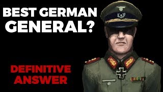 Best German WW2 General Definitive Answer [upl. by Nobe508]